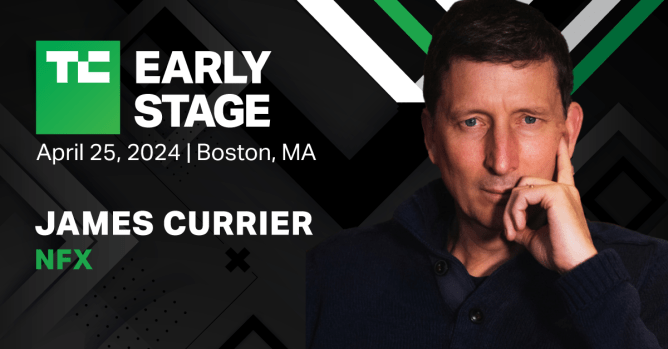 James Currier, NFX’s MVP to discuss TechCrunch Early Stage 2024